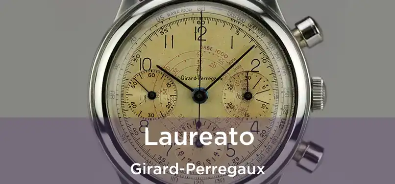  Laureato Girard-Perregaux