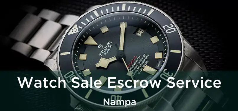  Watch Sale Escrow Service Nampa