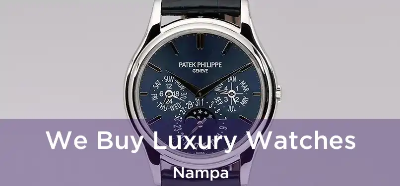  We Buy Luxury Watches Nampa